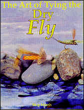 The Art Of Tying The Dry Fly
