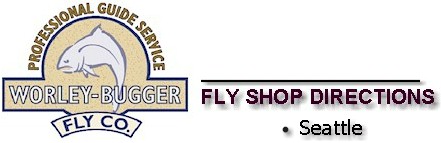 Fly Shop Directions From Seattle